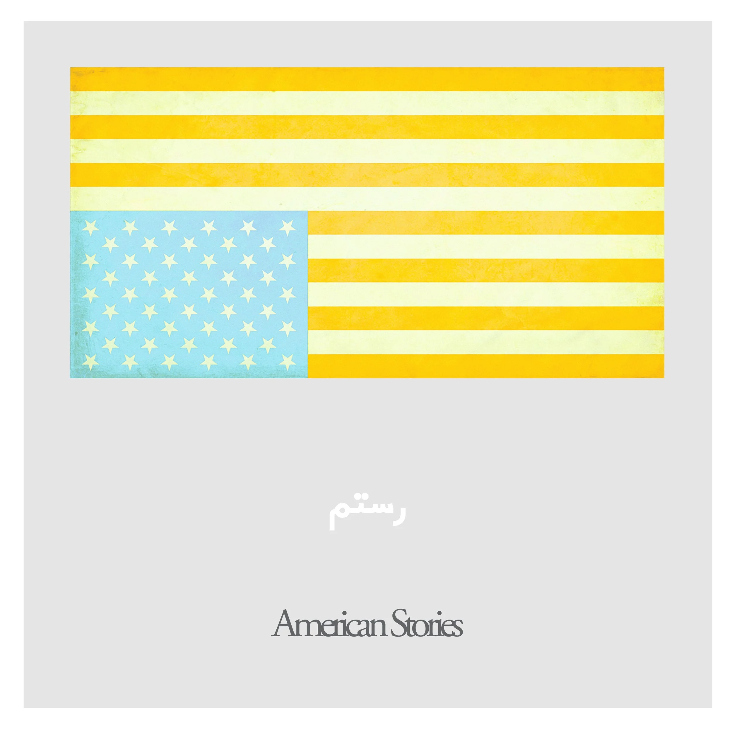 Rostam - American Stories