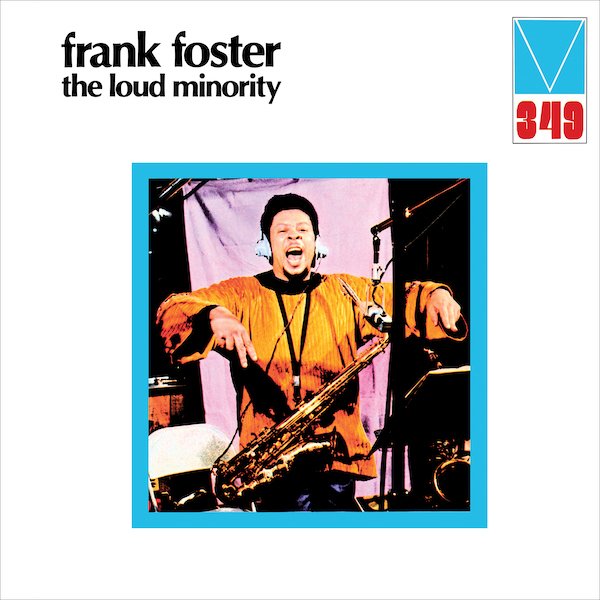 WWSLP49 FRANK FOSTER - "THE LOUD MINORITY"