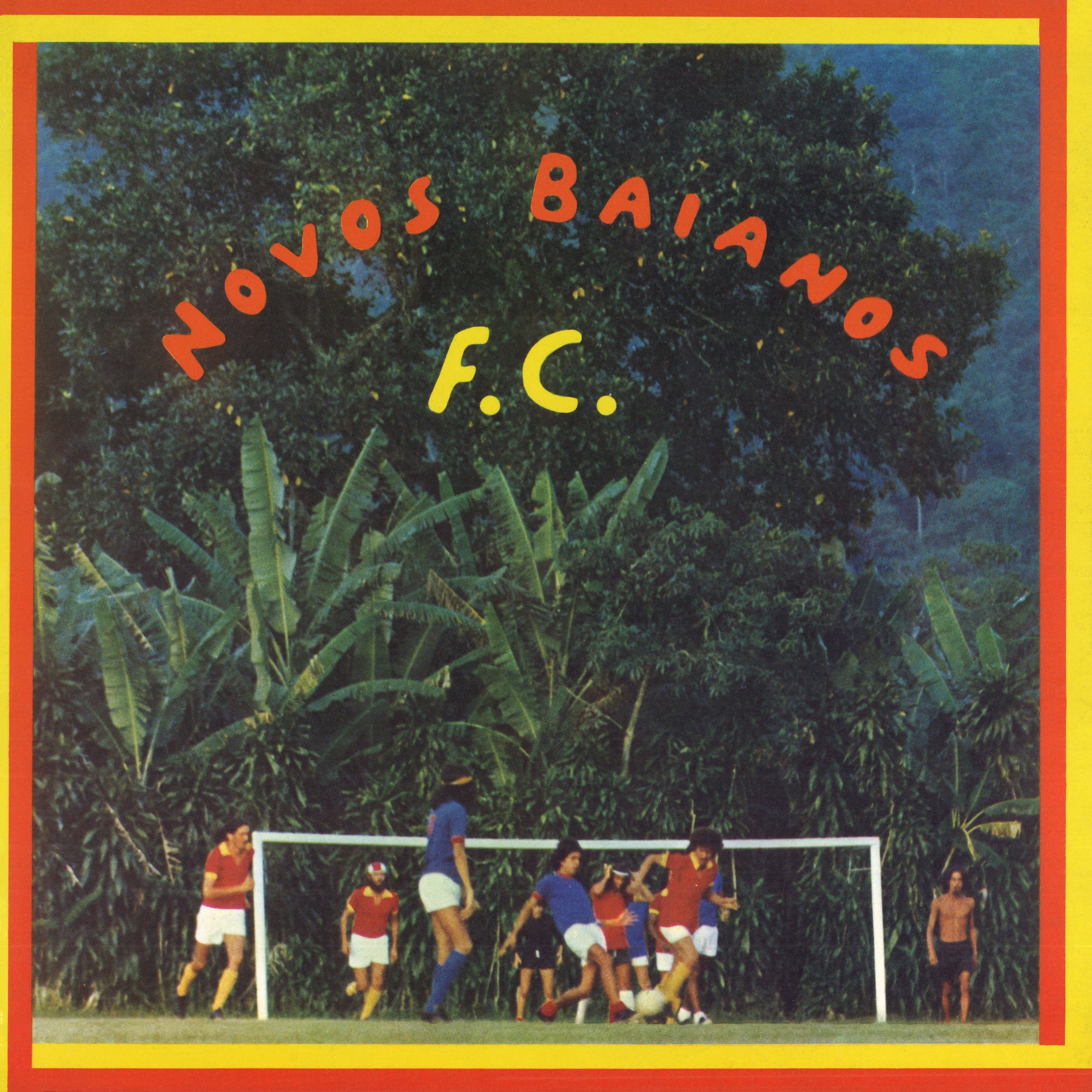 JB013 NOVOS BAIANOS - "NOVOS BAIANOS F.C."