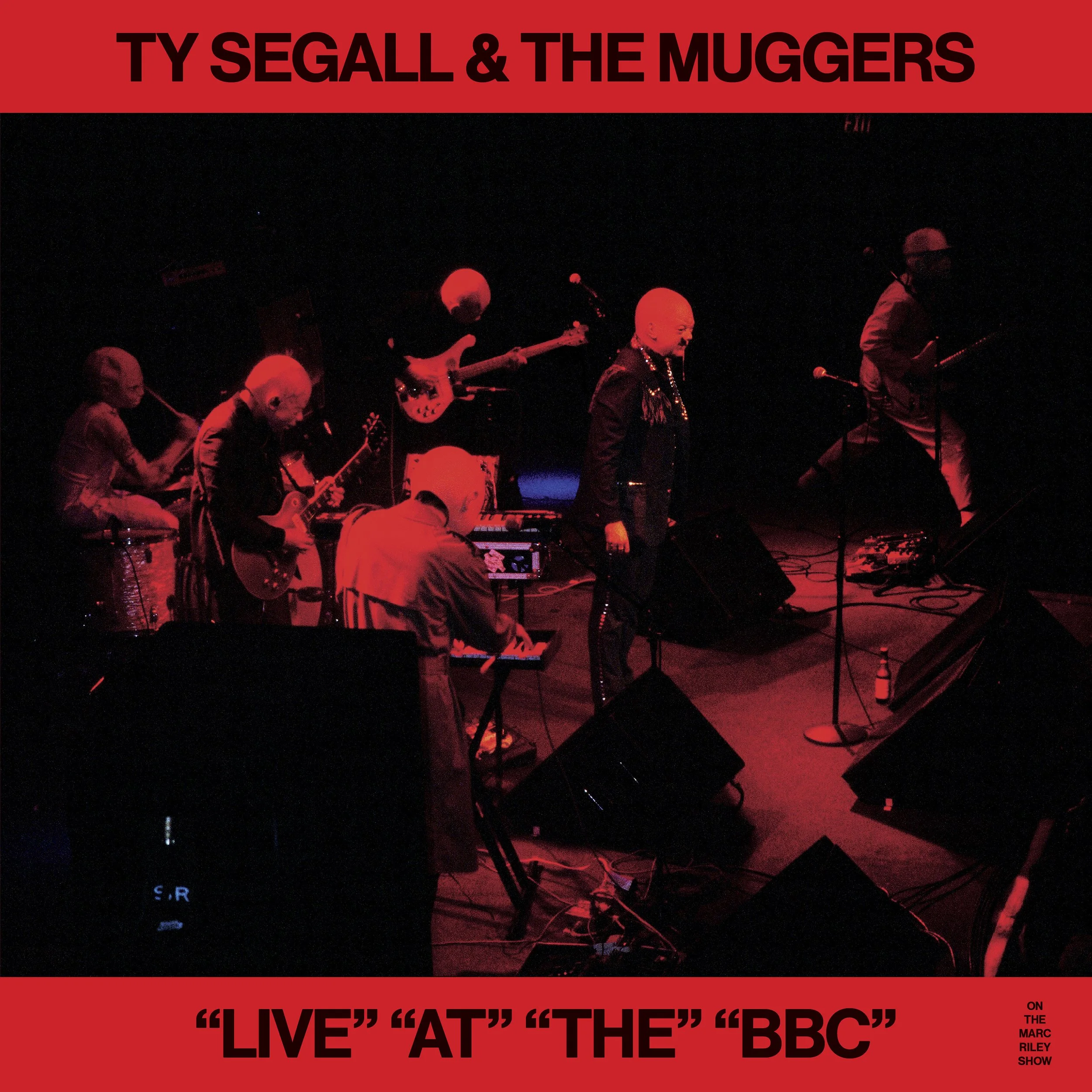 Ty Segall & The Muggers - "Live" "At" "The" "BBC" (Drag City)