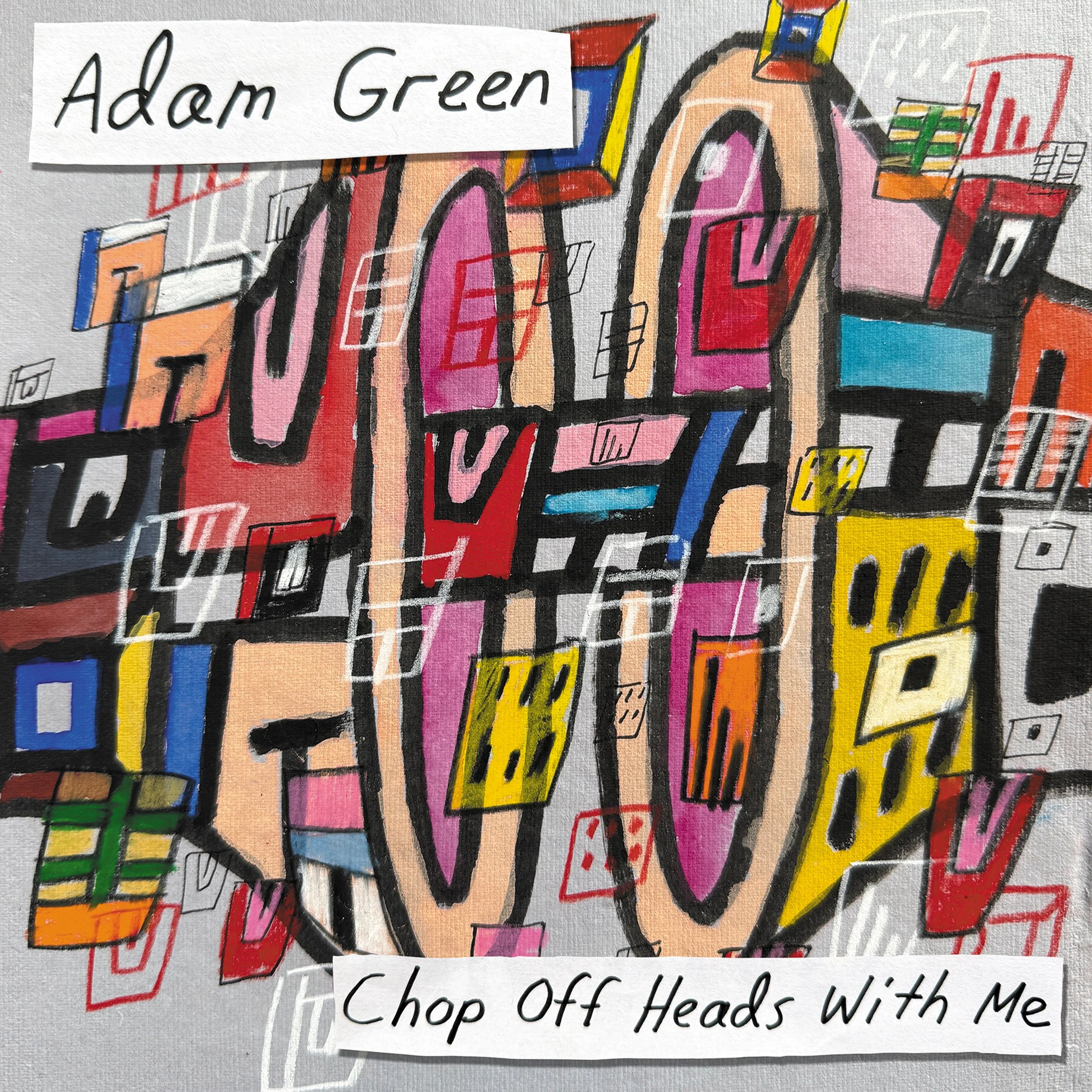 Adam Green - Chop Off Heads With Me (Capitane Records)