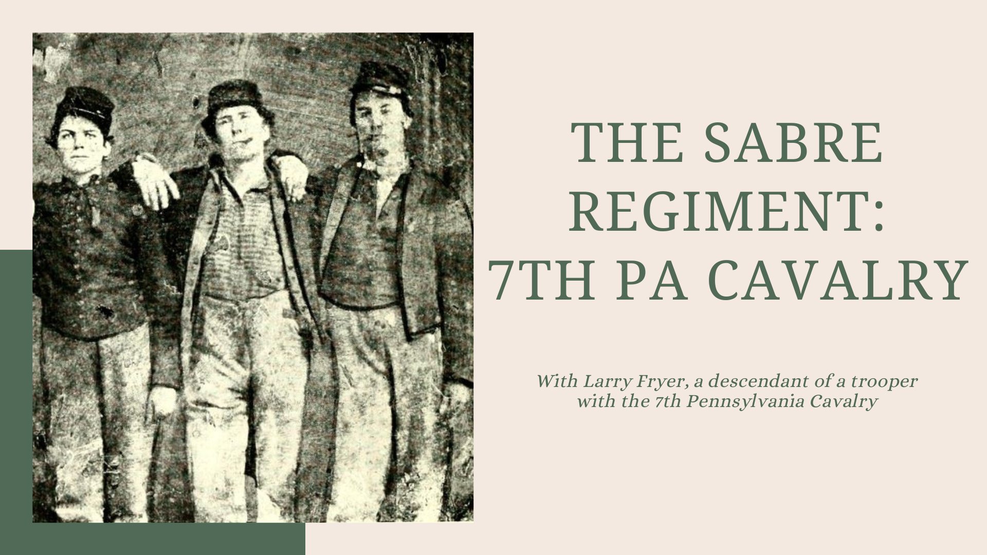 The Sabre Regiment: 7th PA Cavalry