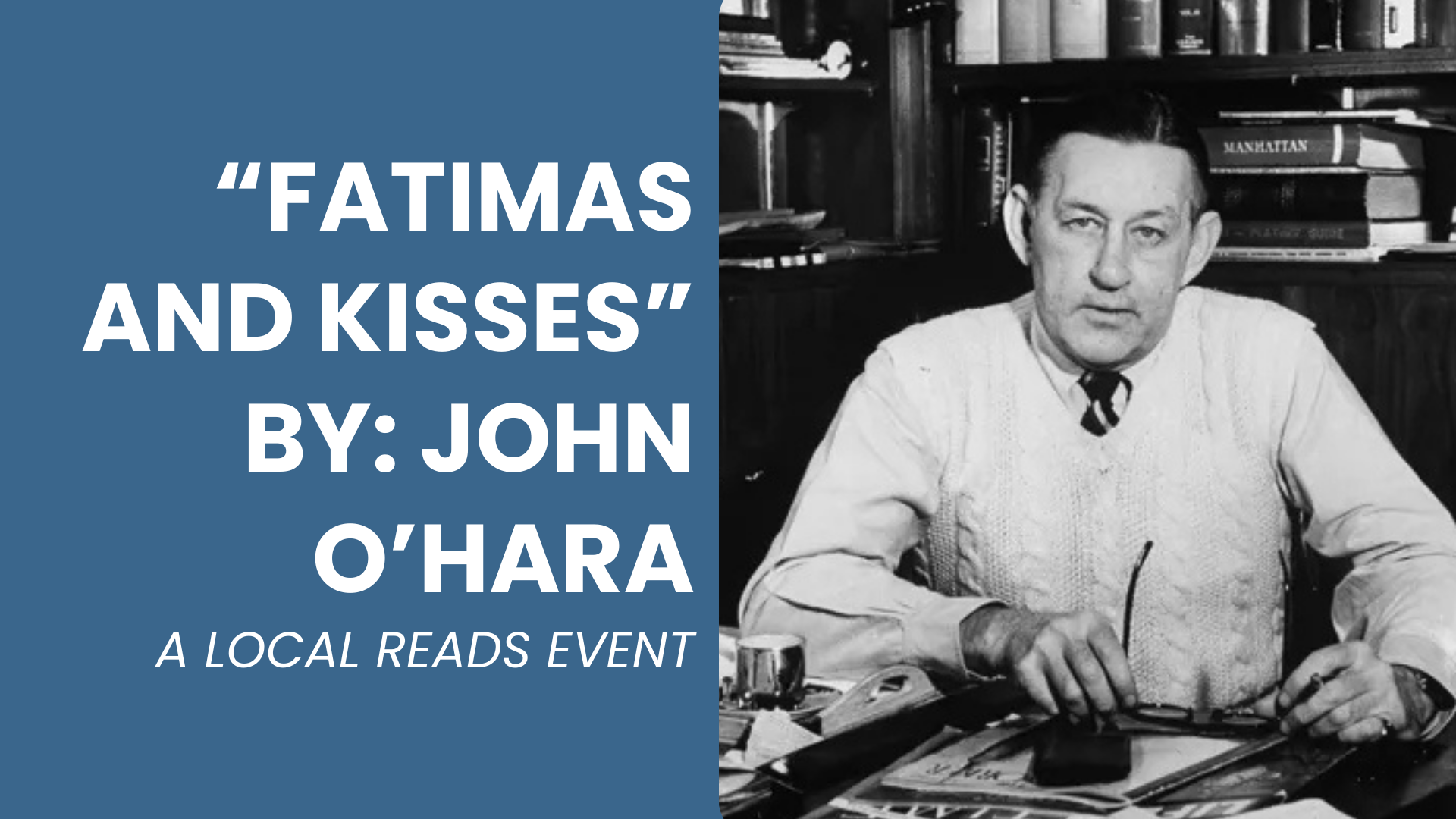 “Fatimas and Kisses:” A Local Reads Event