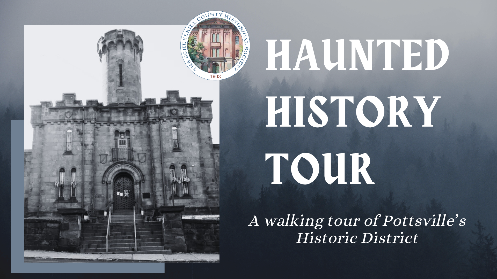 Haunted History Tour- A Walking Tour of Downtown Pottsville