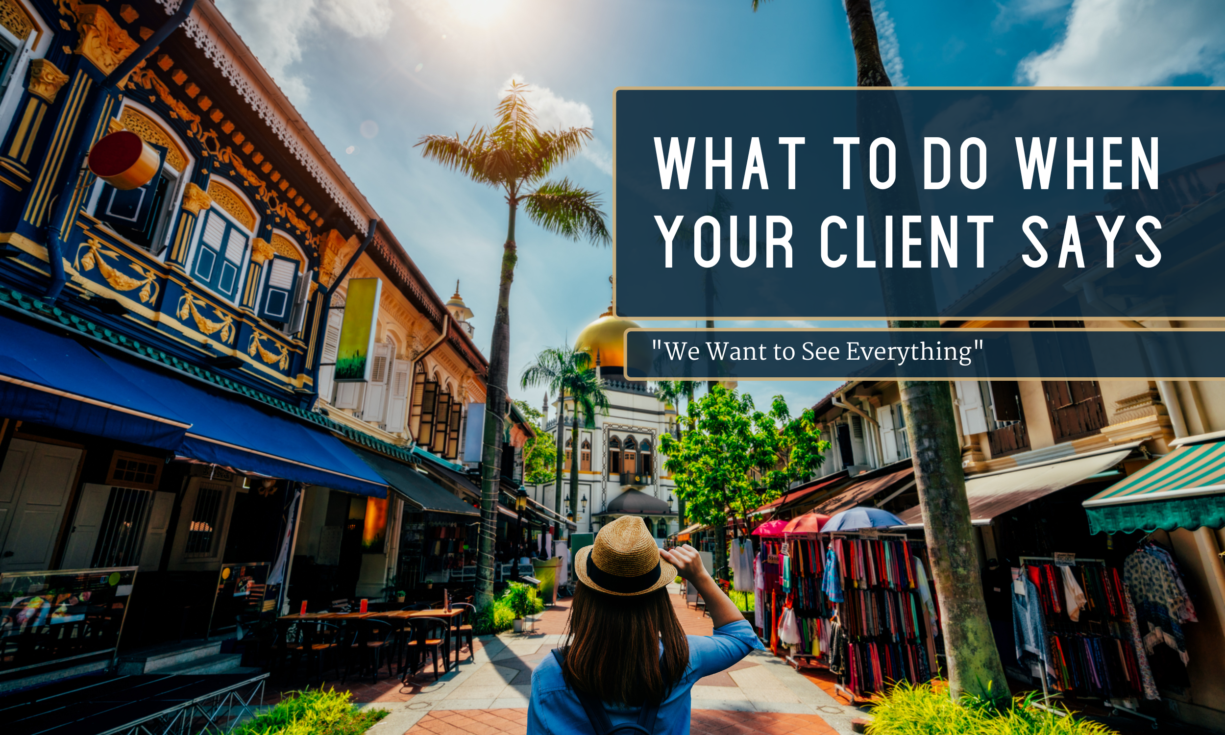 What to Do When Your Client Says "We Want to See Everything"