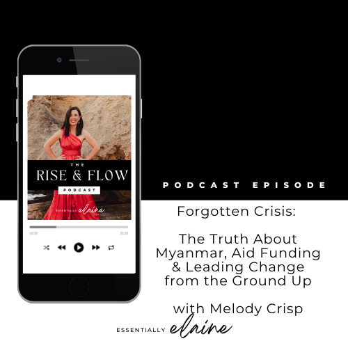 Forgotten Crisis: The Truth About Myanmar, Aid Funding &amp; Leading Change from the Ground Up