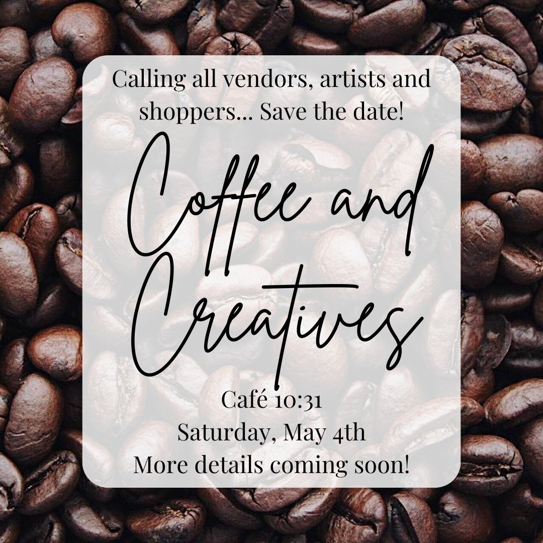 SAVE THE DATE
Coffee and Creatives is coming back! More information will be posted soon. 

#cafe1031coffee #cafe1031de #cafe1031 #middletown #townsend #delaware #motdelawarebusiness #lifehousemot #coffeeandcreatives