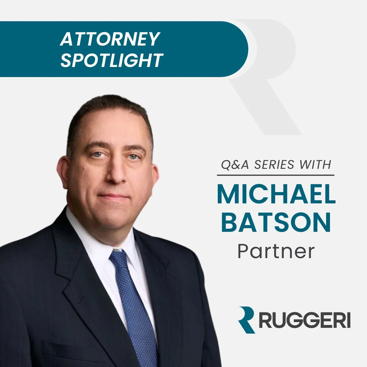 Attorney Spotlight - Get to Know Michael Batson