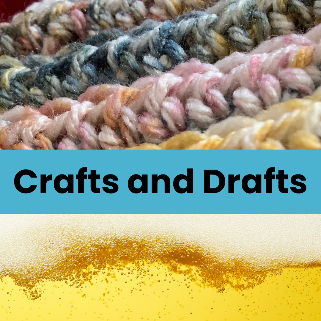 Crafts & Drafts: March 15