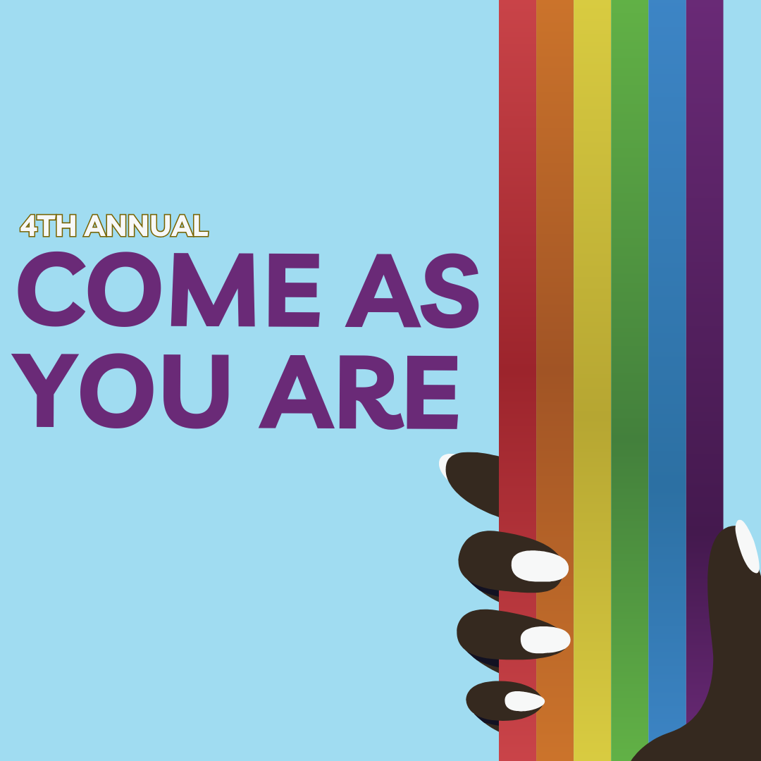 4th Annual Come As You Are