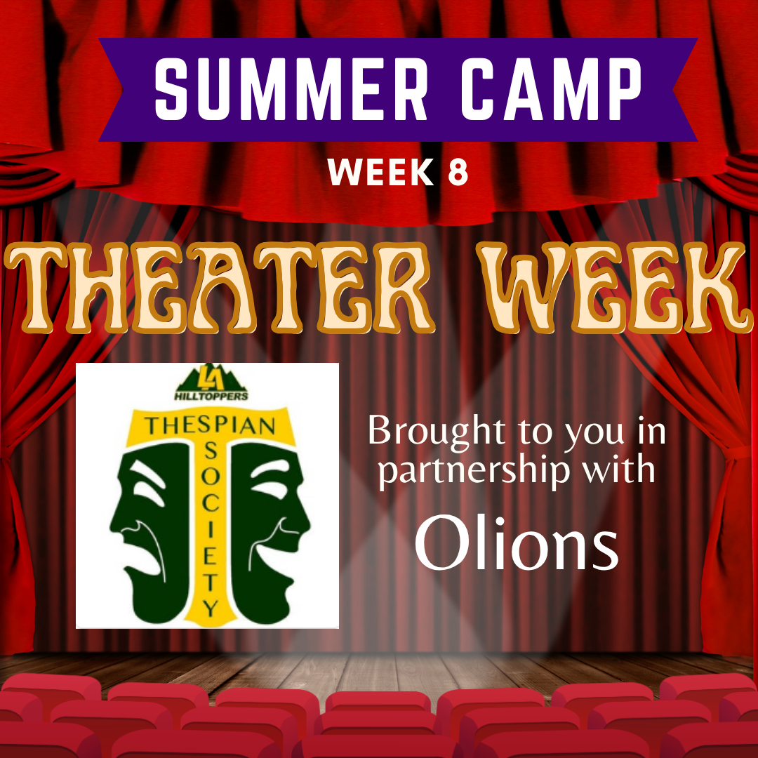 Summer Camp: Theater Week with Olions!