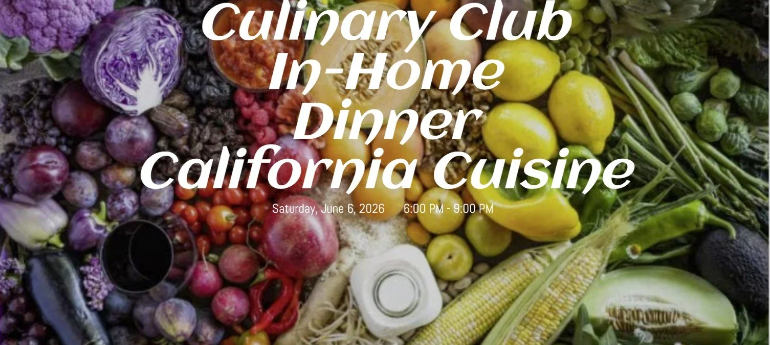 Culinary Club In-Home Dinner-California Cuisine