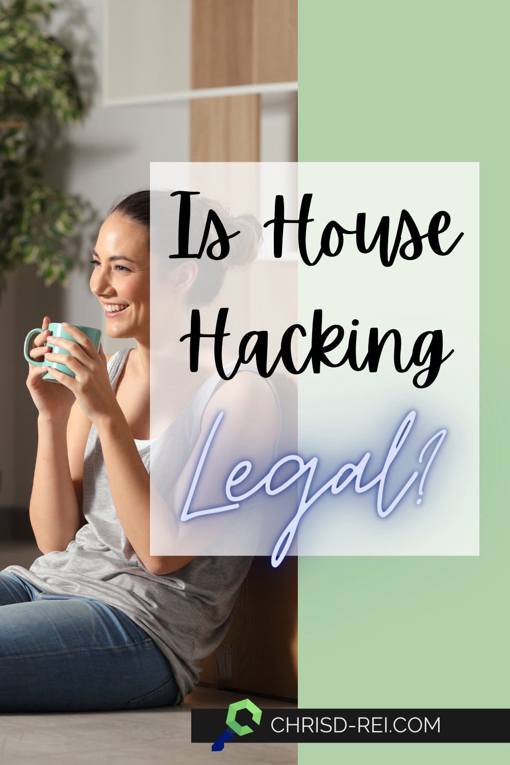 Is house hacking legal?
