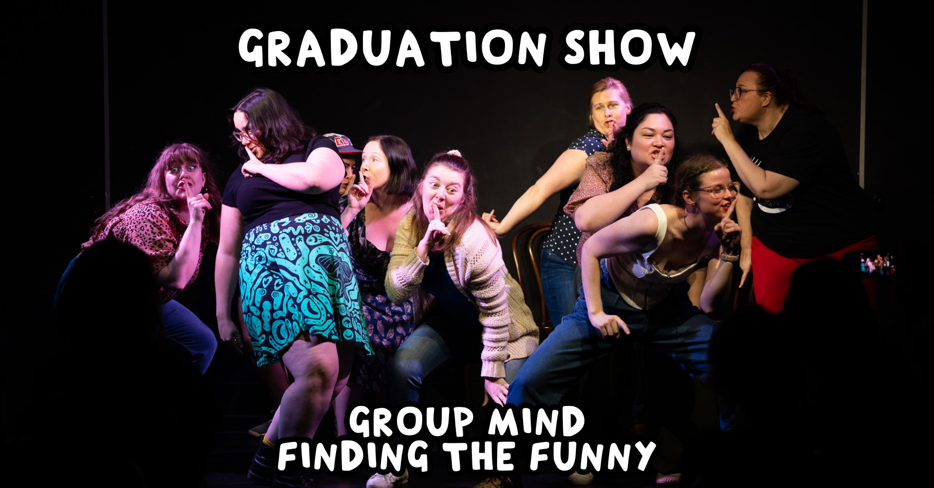 Student Graduation Show: Group Mind & Finding The Funny