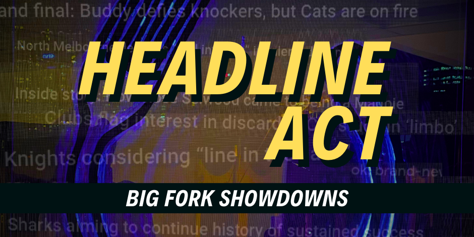 Headline Act: Big Fork Showdowns (comedy show)