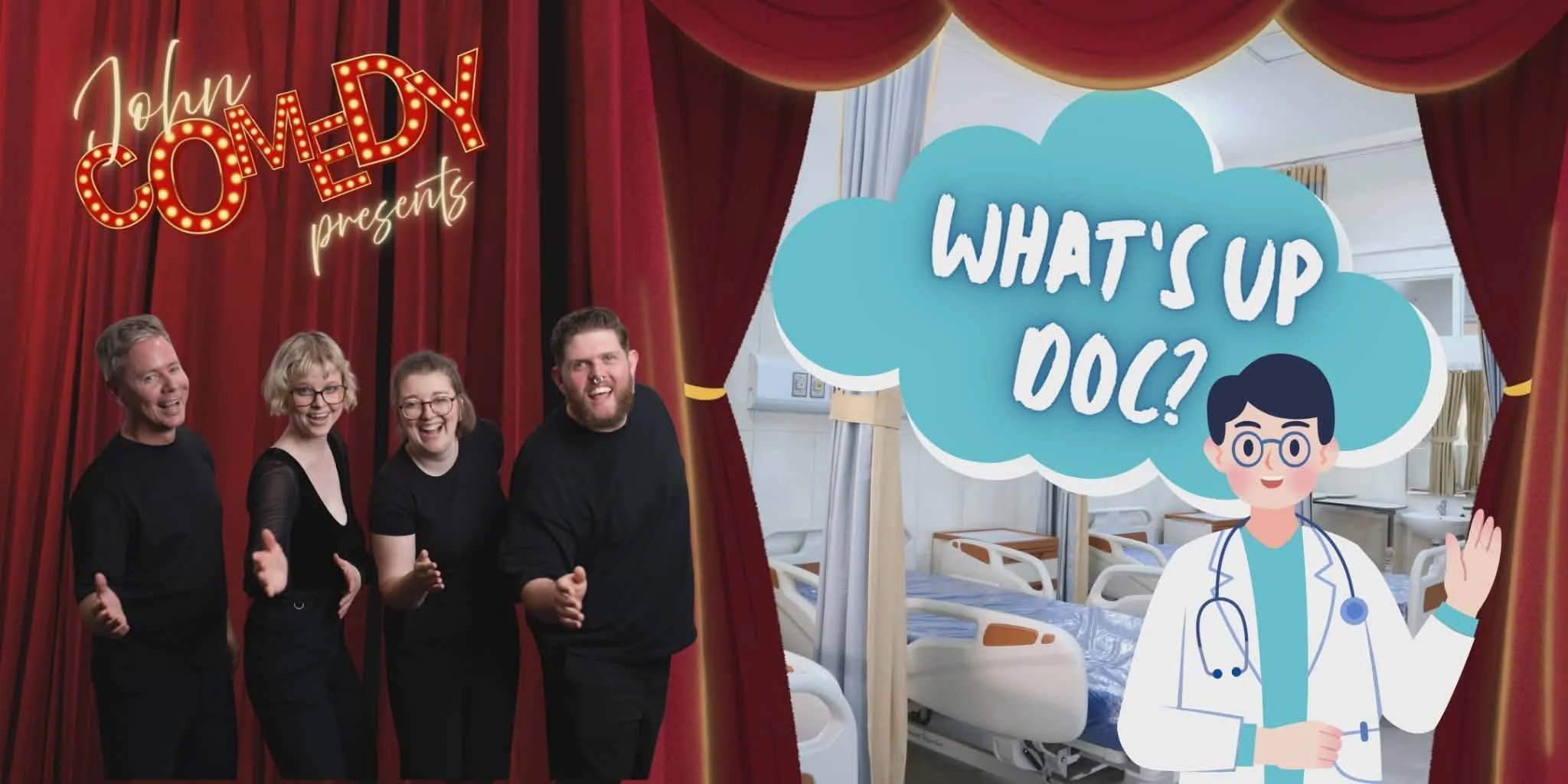 John Comedy: What's Up Doc? (improv comedy)