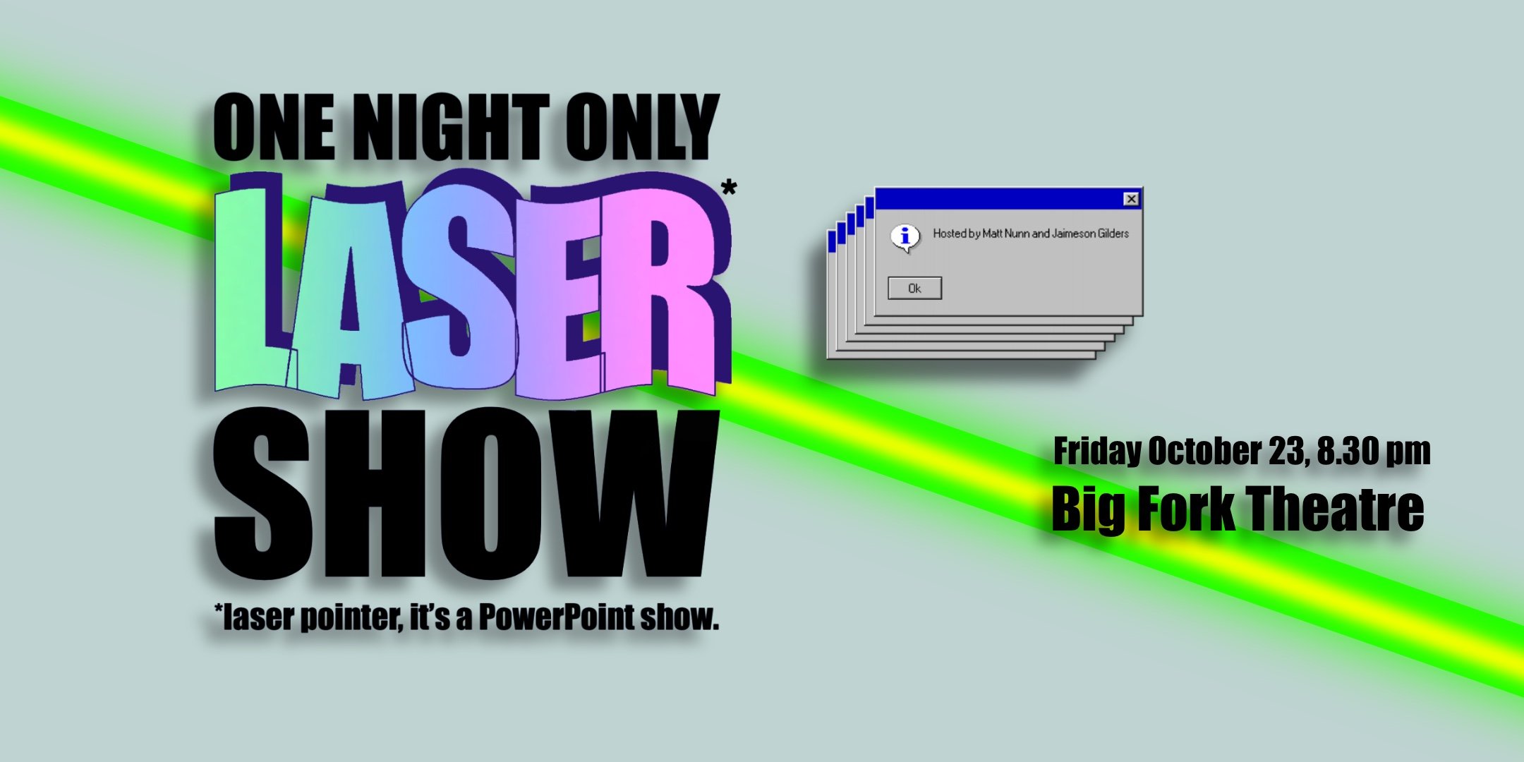 One Night Only Laser Show (comedy show)