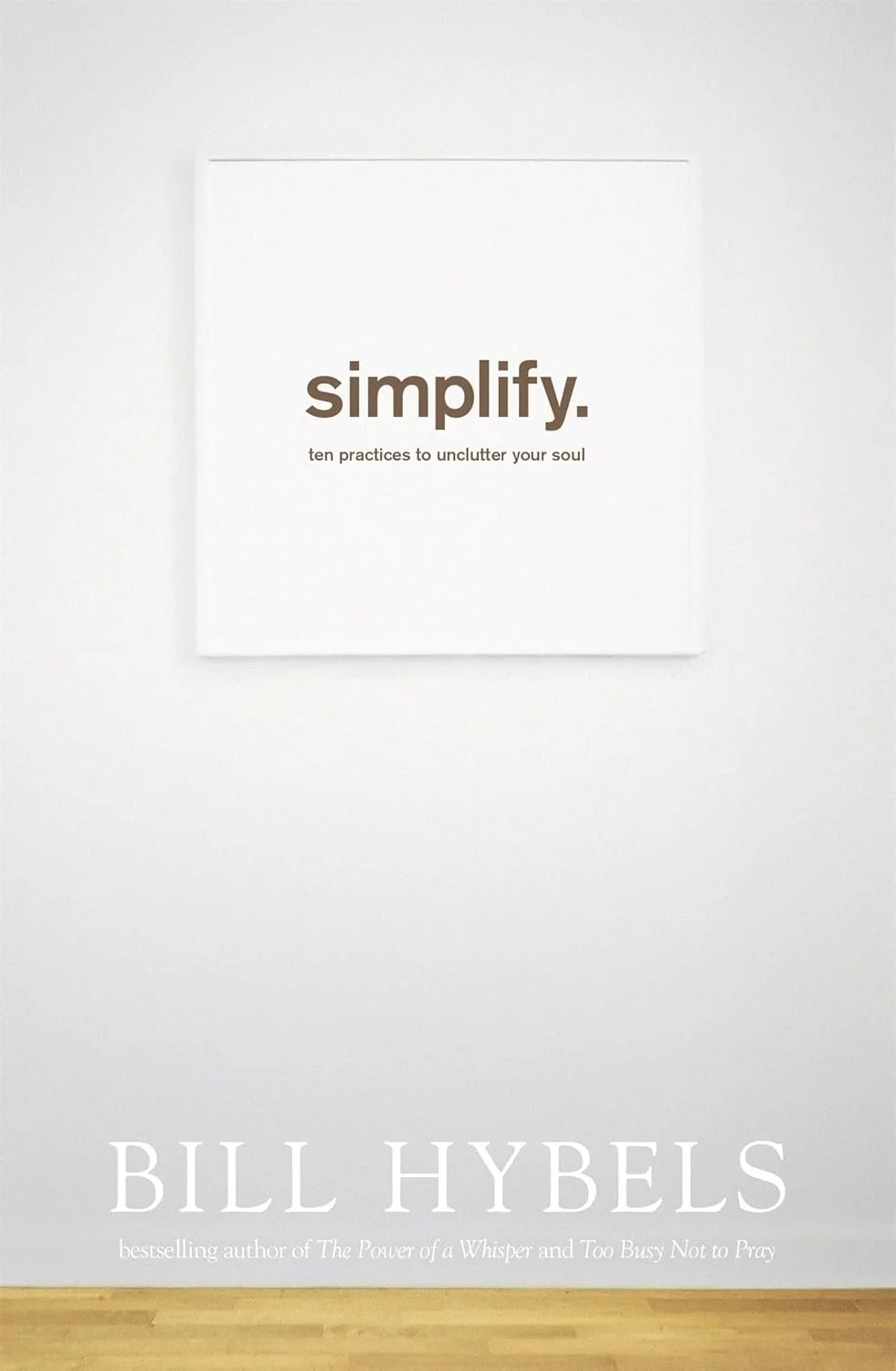 WWG Living simply simplify hybels.jpg