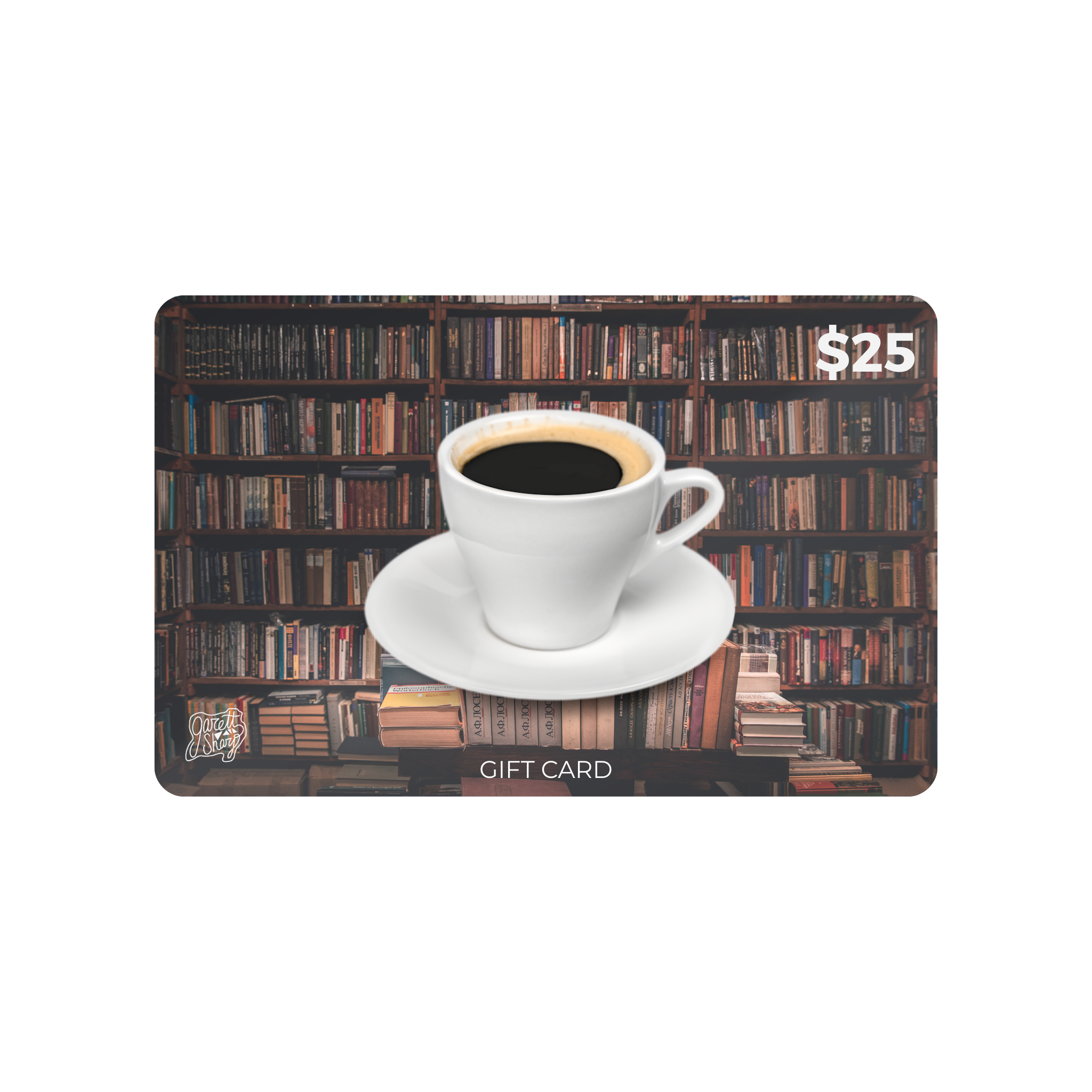 Coffee + Books - Gift Card