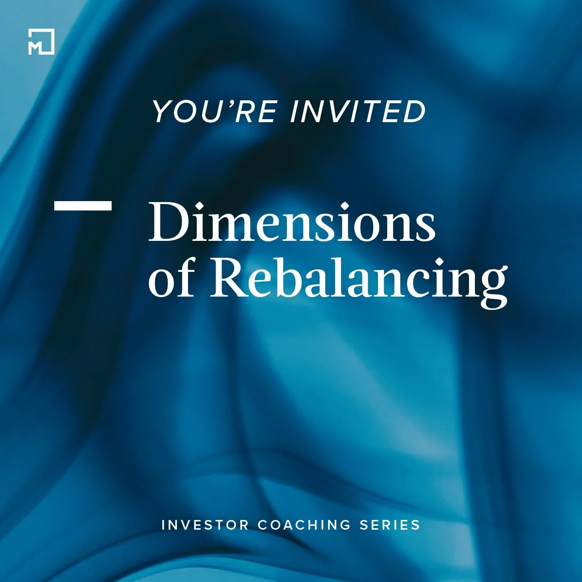 Investor Coaching Series: Dimensions of Rebalancing