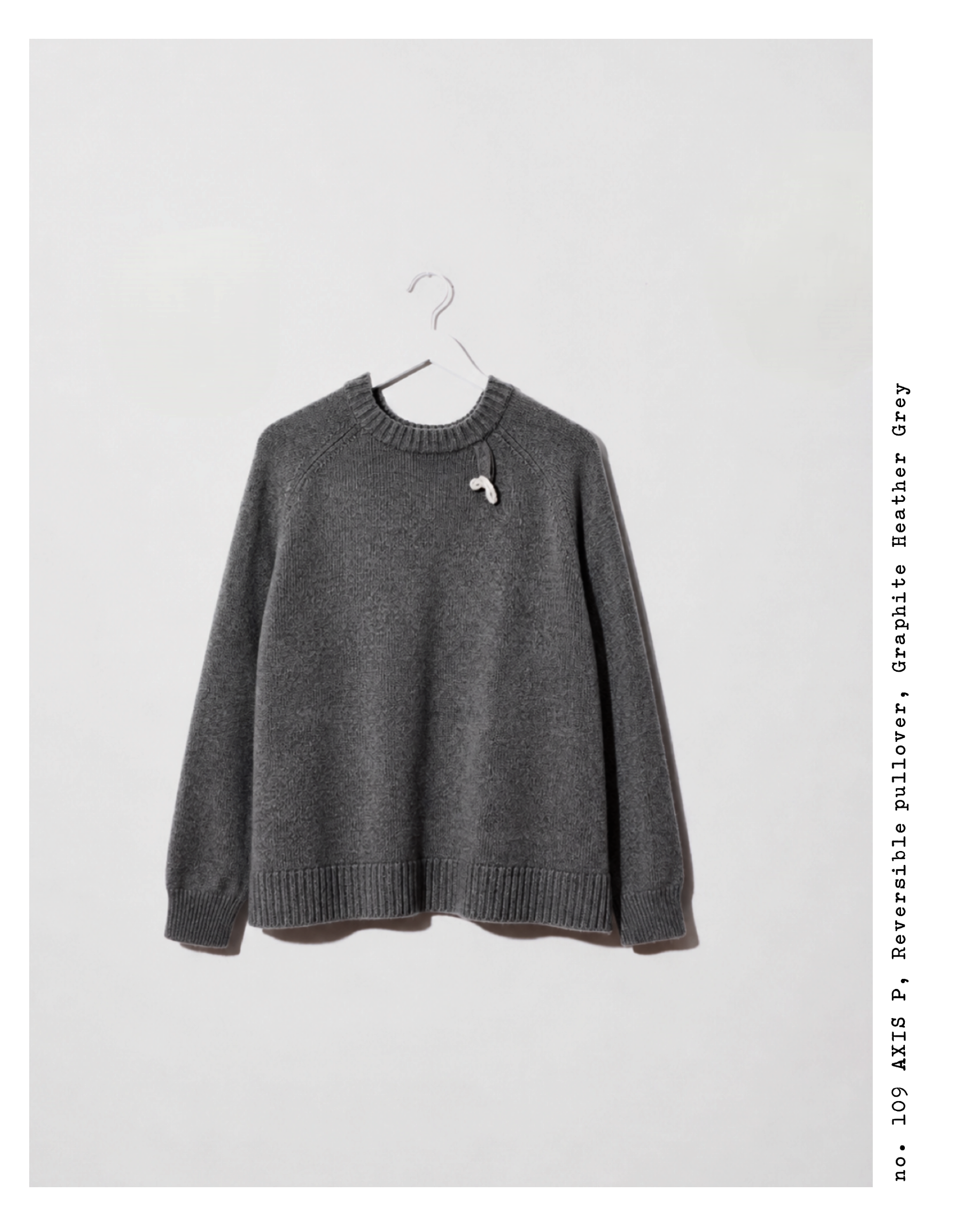 no.109 AXIS P. Reversible Pullover_ Graphite Heather Grey