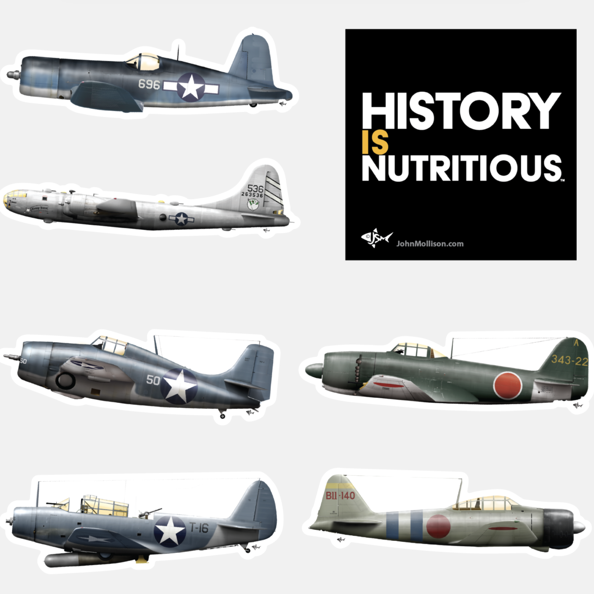Six WWII aircraft - F4U-1 Corsair, B-29 Superfortress, F4F-4 Wildcat, Kawanishi N1K2 "George," Douglas TBD-1 Devastator, Mitsubishi A6M2 "Zero" + a History is Nutritious™ sticker!