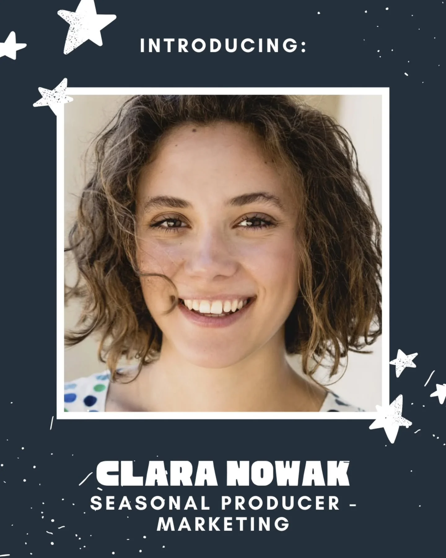 We can't wait for you to meet Clara Nowak, a Seasonal Producer helping with marketing! 

After working with Little Dipper as an actor in Common Grace, Clara is excited to join the production team for this year. 

Her love for theatre started in her e