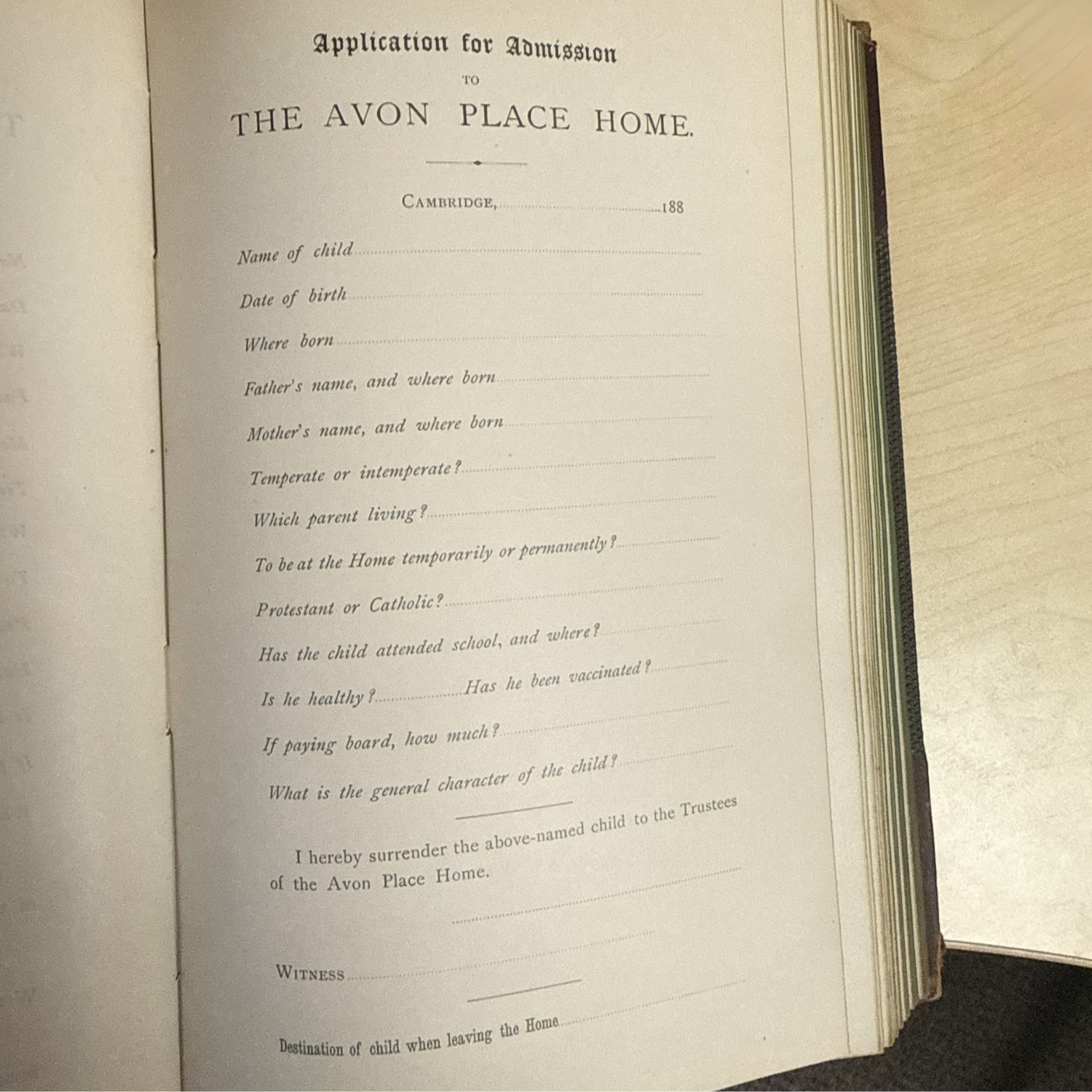 An 1880s application for admission to the Avon Place Home. The intake questions, from a child's health to a family's circumstances, show how differently child welfare was approached over a century ago.