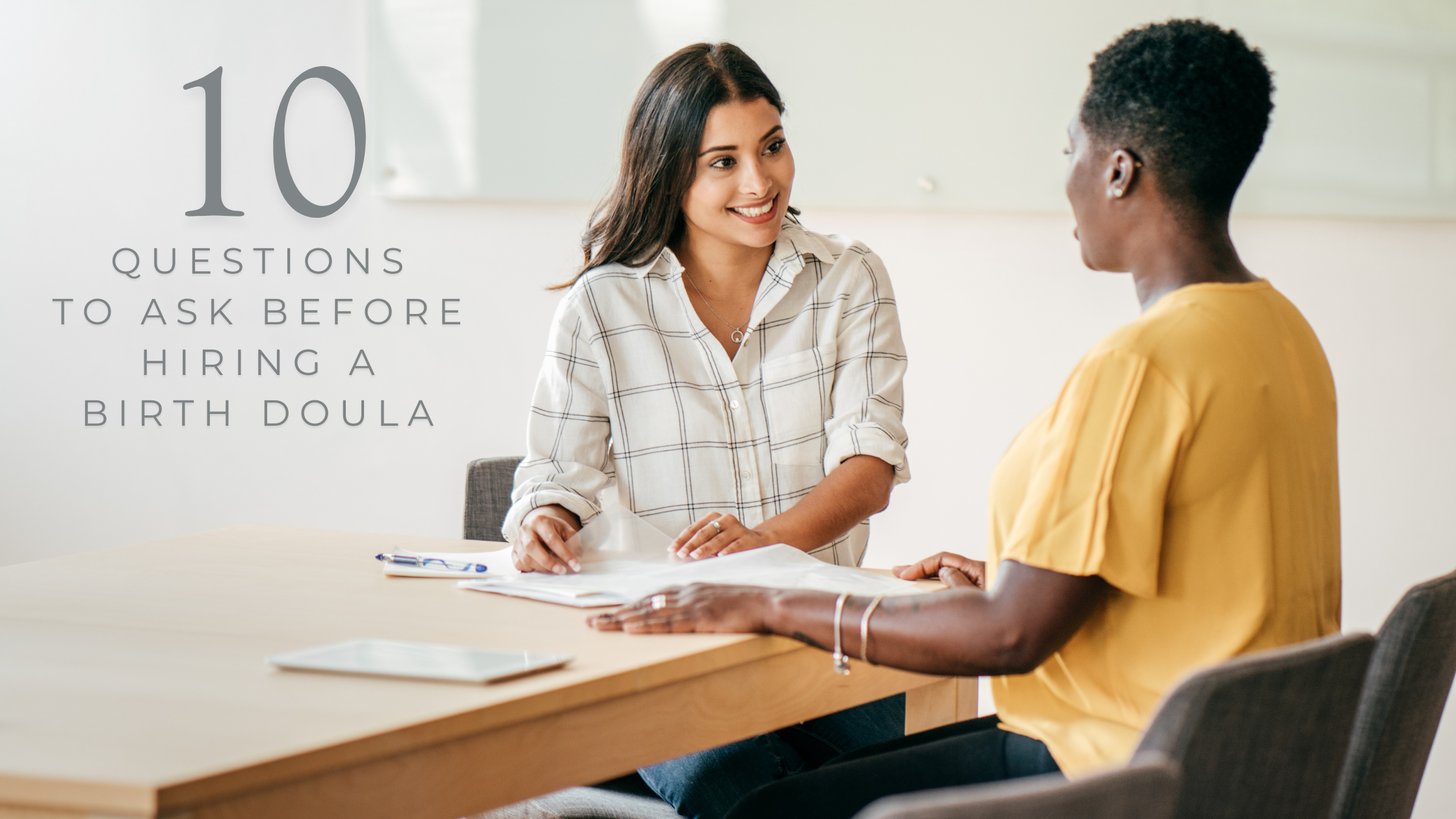 10 Questions to Ask Before Hiring a Birth Doula 