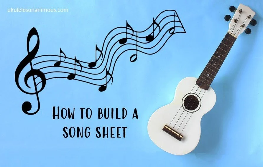 Build Your Own Ukulele Song Sheets - A Beginner's Guide
