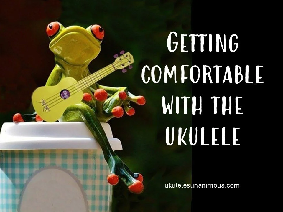 Getting comfortable with the ukulele.