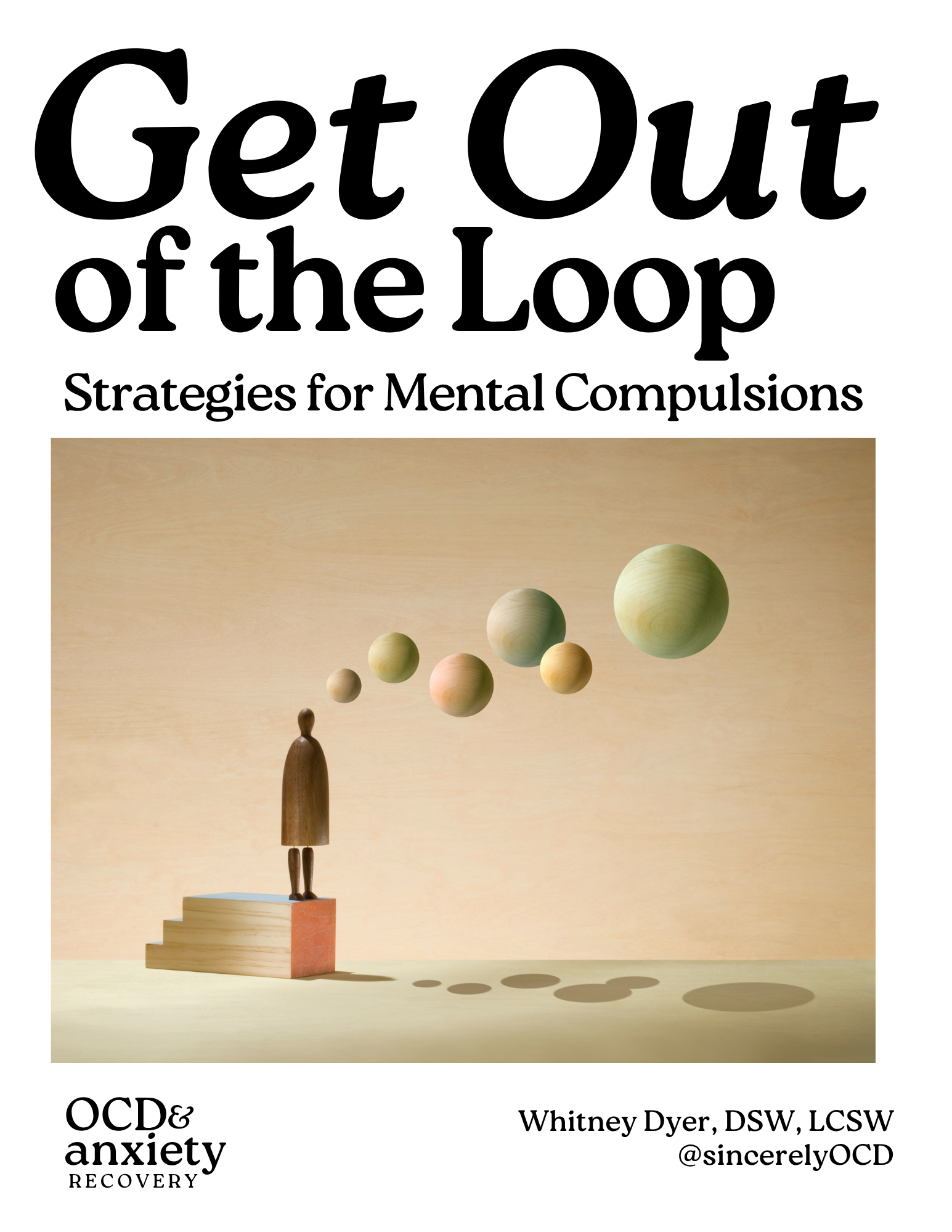 Get Out of the Loop: Strategies for Mental Compulsions