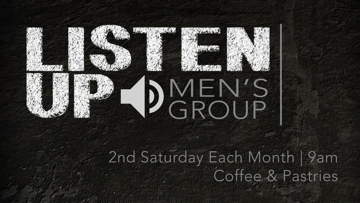 Men’s Listen Up Gathering