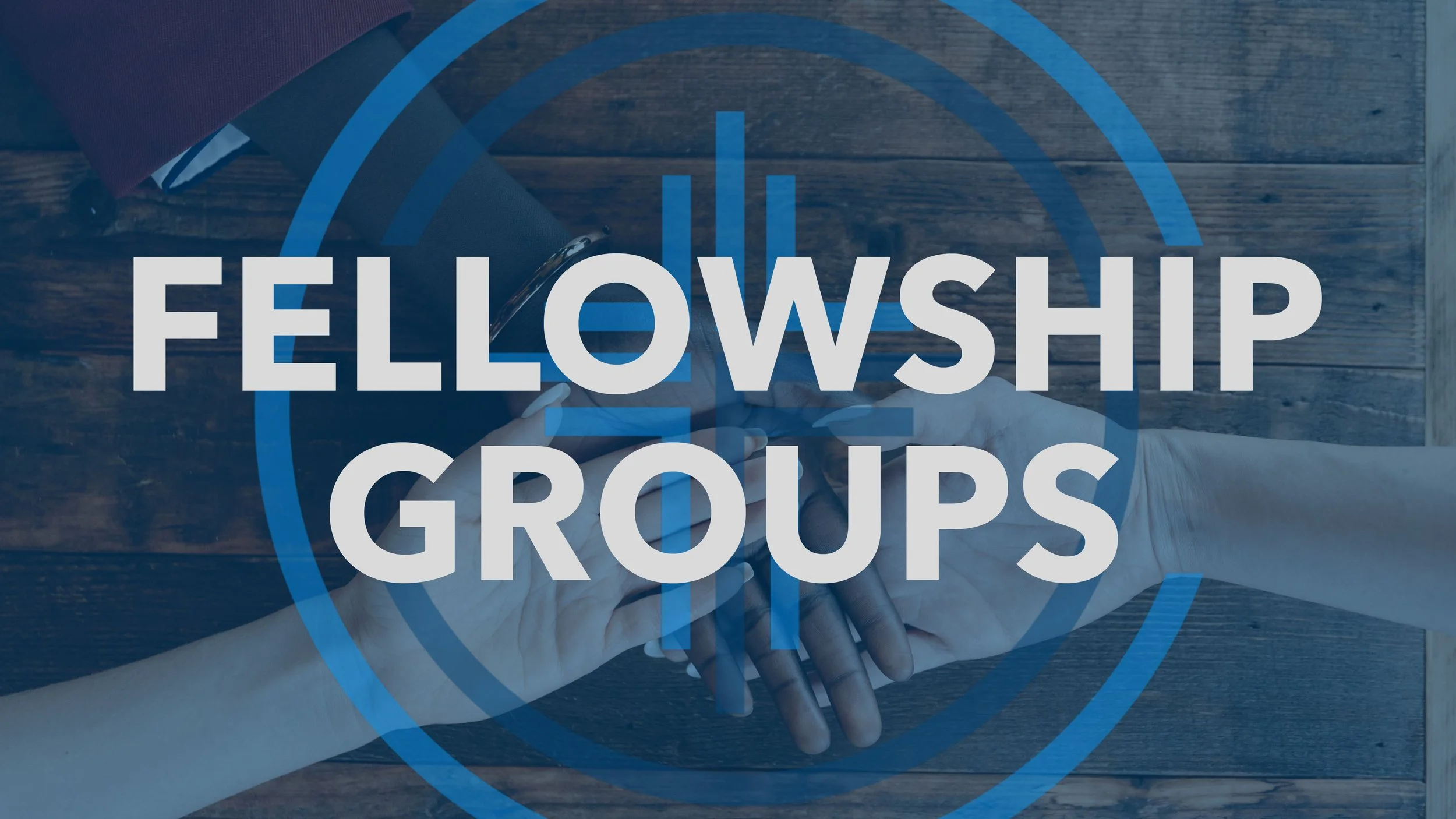 Spring Fellowship Group Sign-Up