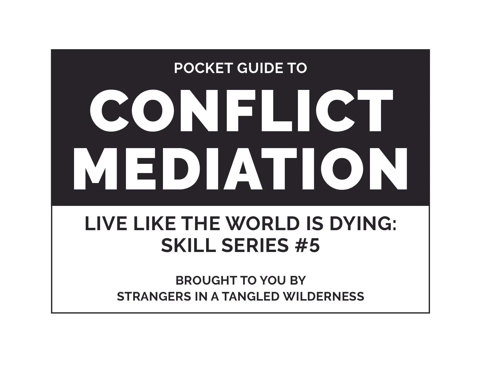 Skills Series—Conflict Mediation