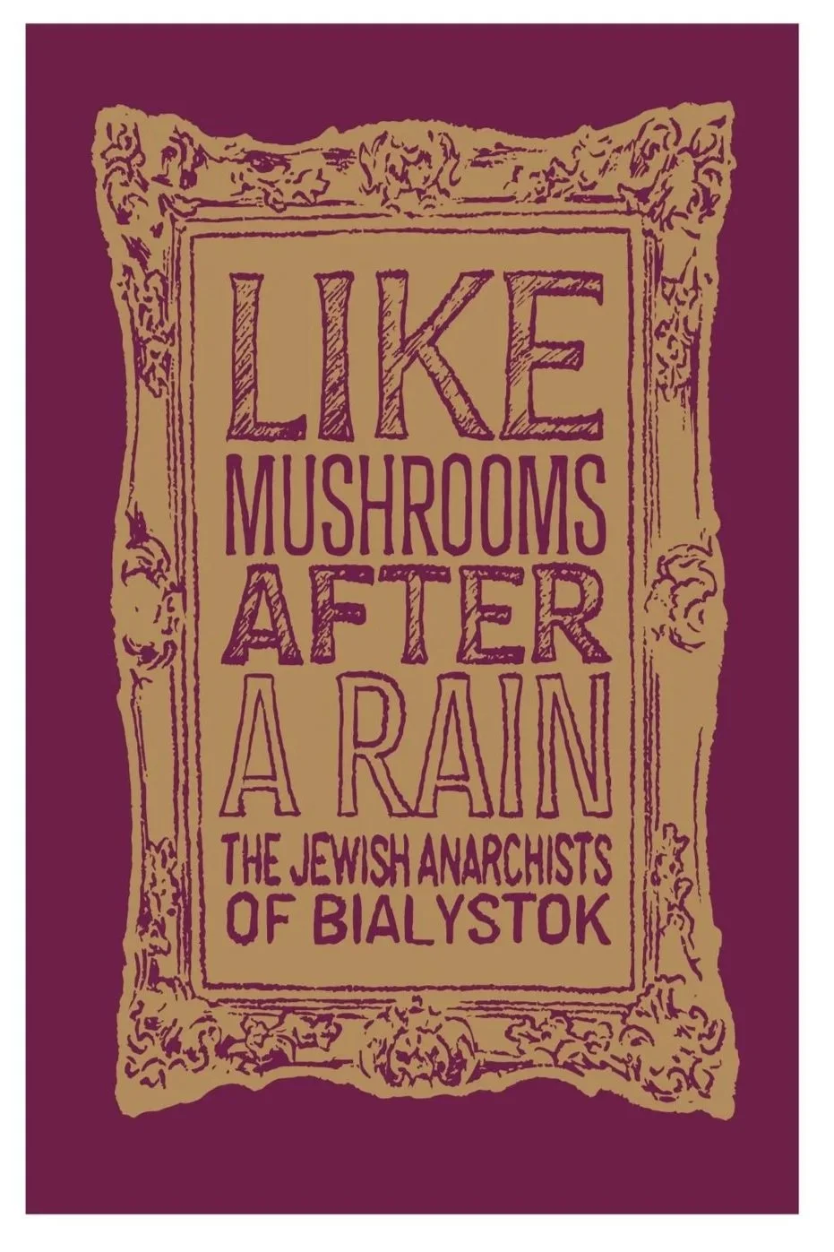 Like Mushrooms After a Rain Digital Zine