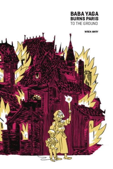 Baba Yaga Burns Paris to the Ground