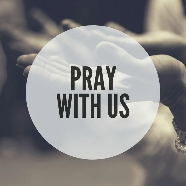 Pray With Us, an Invitation