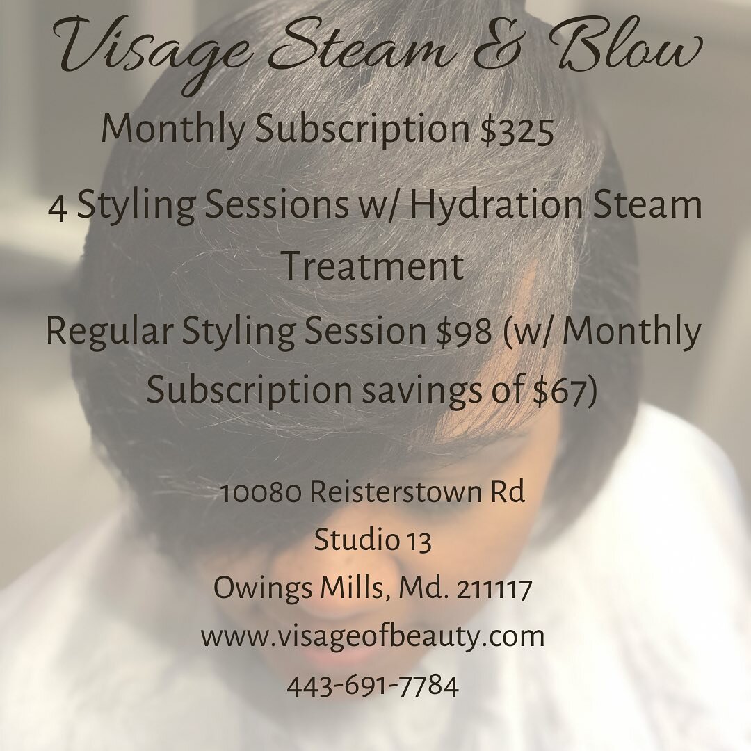 Visage Steam and Blow monthly subscription available. 

#visagebeauties #visagesteamandblow #visageblowout #dmvstylist #owingsmillsstylist #foundryrow