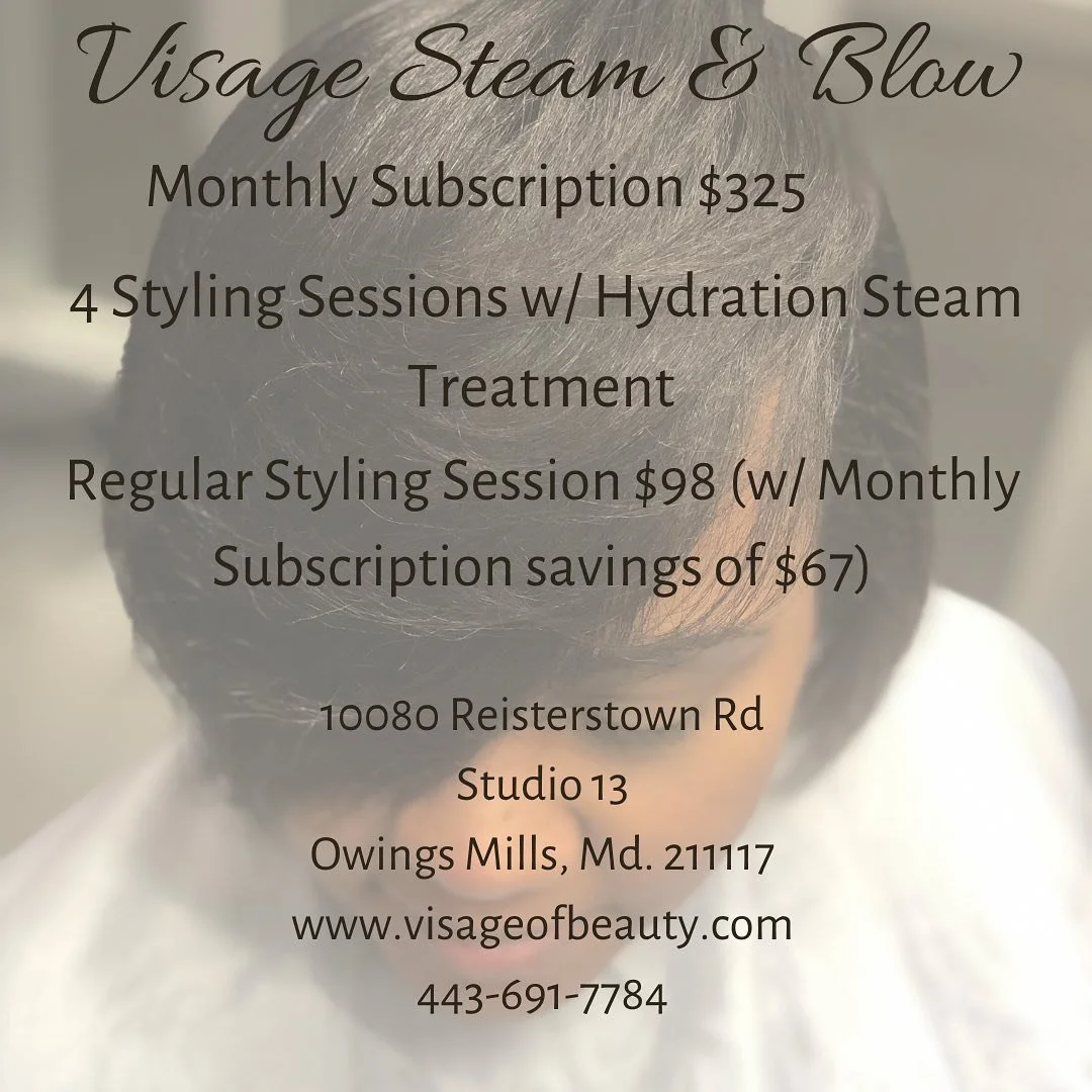 Visage Steam and Blow monthly subscription available. 

#visagebeauties #visagesteamandblow #visageblowout #dmvstylist #owingsmillsstylist #foundryrow