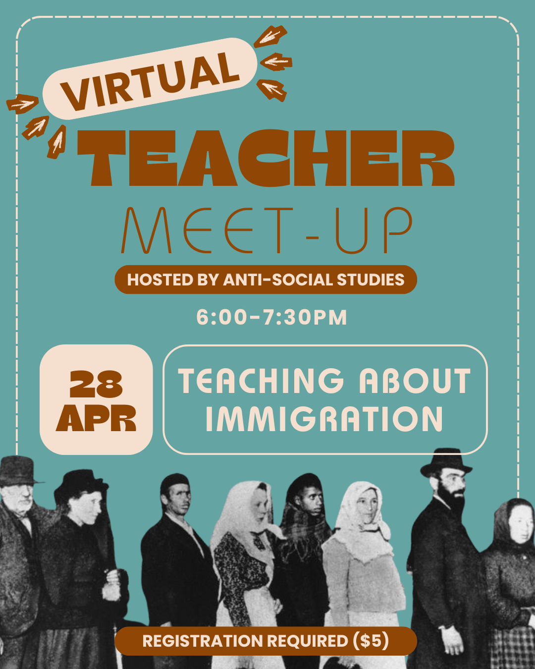 Teacher Session: “Teaching Immigration”