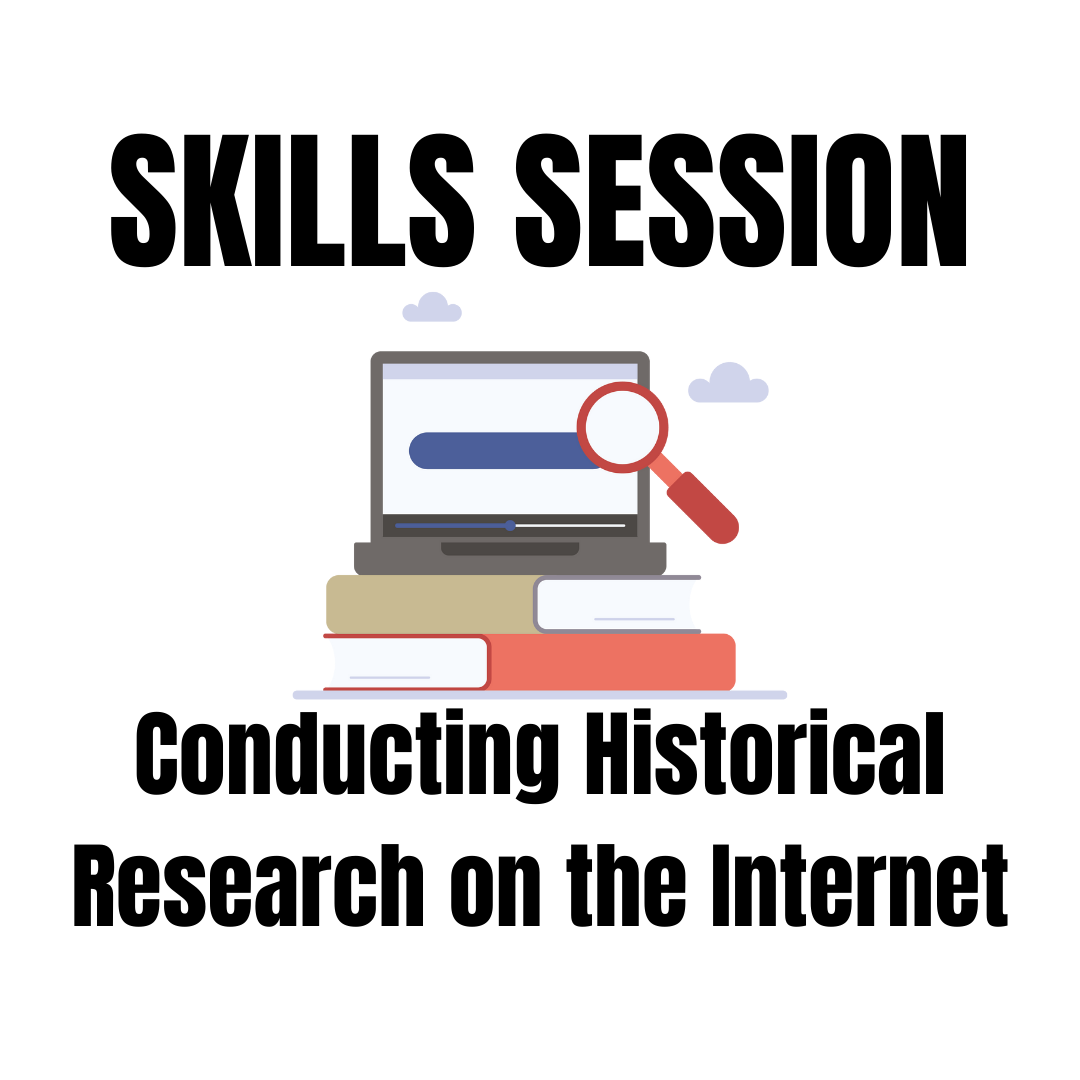 Skills Session: Conducting Historical Research Online