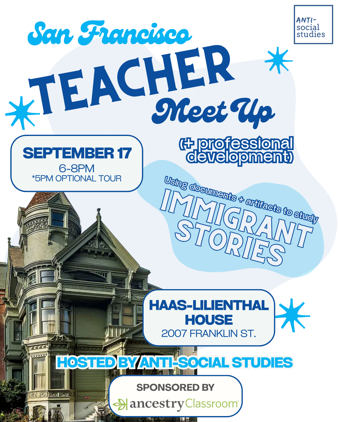 San Francisco Teacher Meet-Up: Studying Immigrant Stories