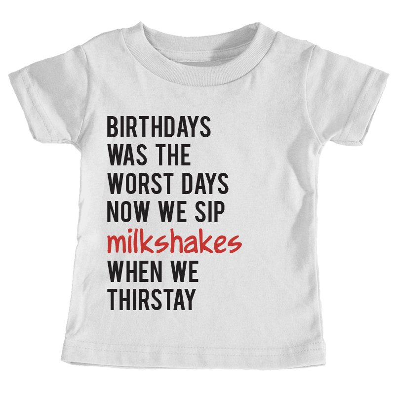 BIRTHDAYS WAS THE WORST DAYS T-SHIRT 1084-IT_WHITE.jpg