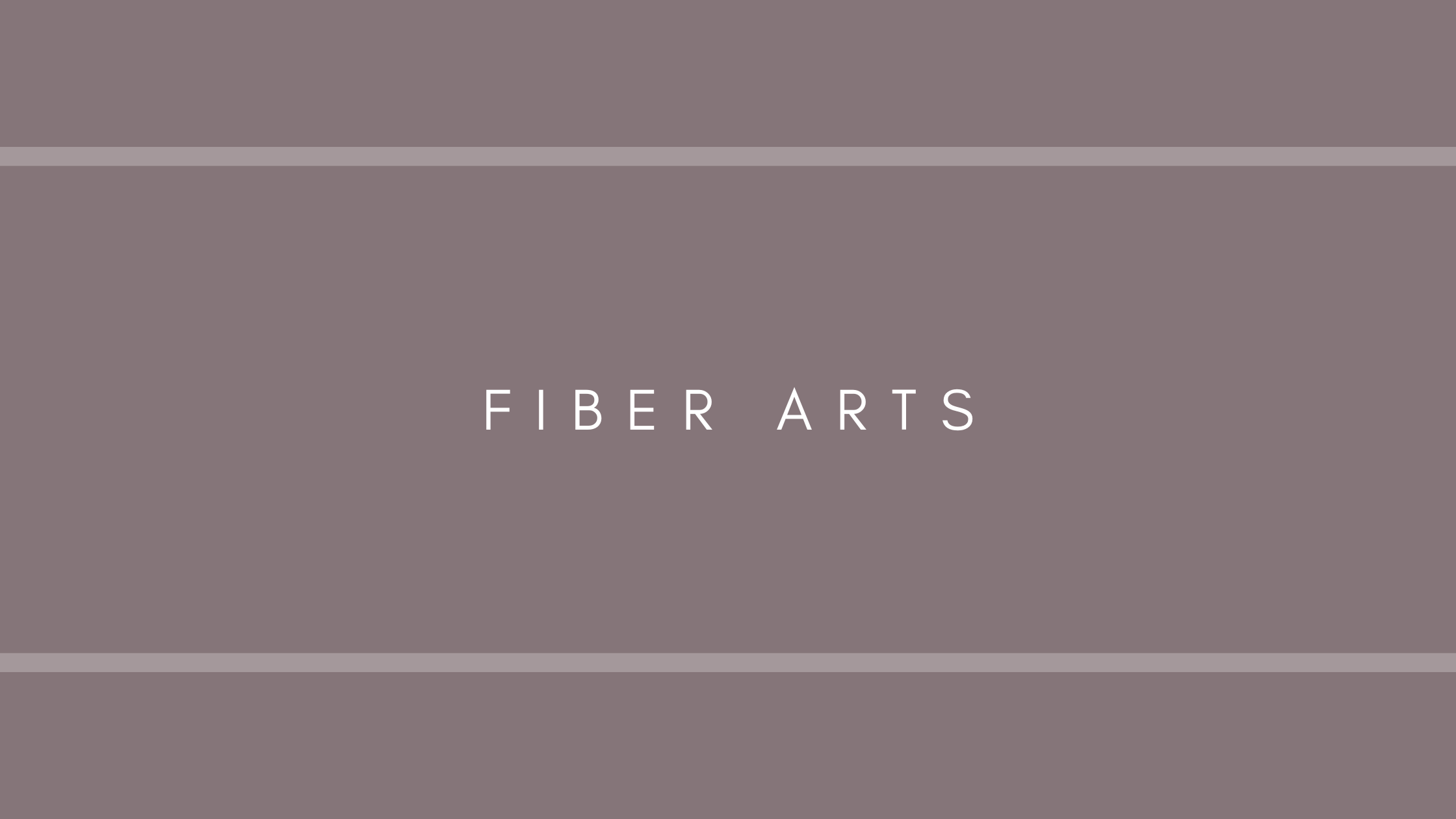 Fiber Arts