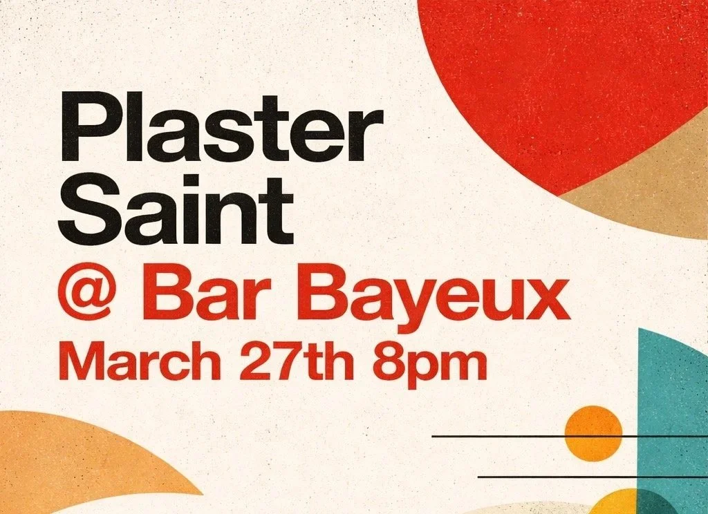 FRI 8 &amp; 9:30 - Plaster Saint w/Sebastien Ammann, Jeff Davis, Michael Bates, Neta Raanan, Justin Mullens