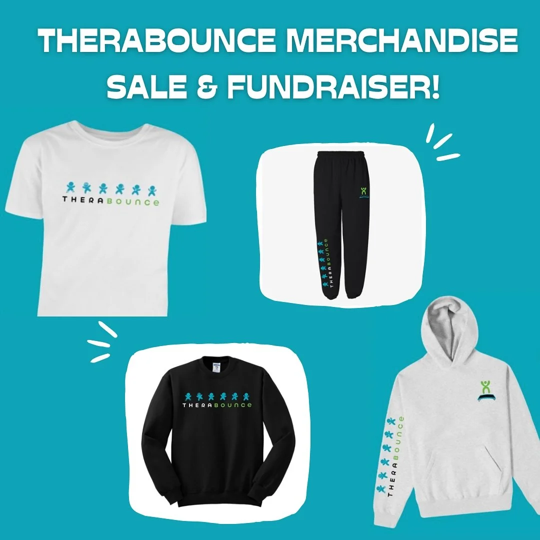 We are excited to be holding our 3rd annual TheraBounce Merchandise Sale! We will be selling TheraBounce apparel with all profits from sales going to TheraBounce’s JP Fund to support families who face financial barriers in accessing our service