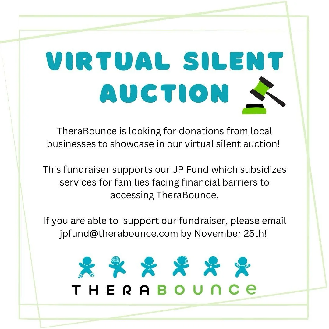 We are excited to be hosting our third annual virtual silent auction to support our JP fund! If you are able to support by donating items or gift cards from your business, please contact us at jpfund@therabounce.com. If you are wanting to support by