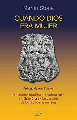 Cuando Dios era mujer (Edición en papel)