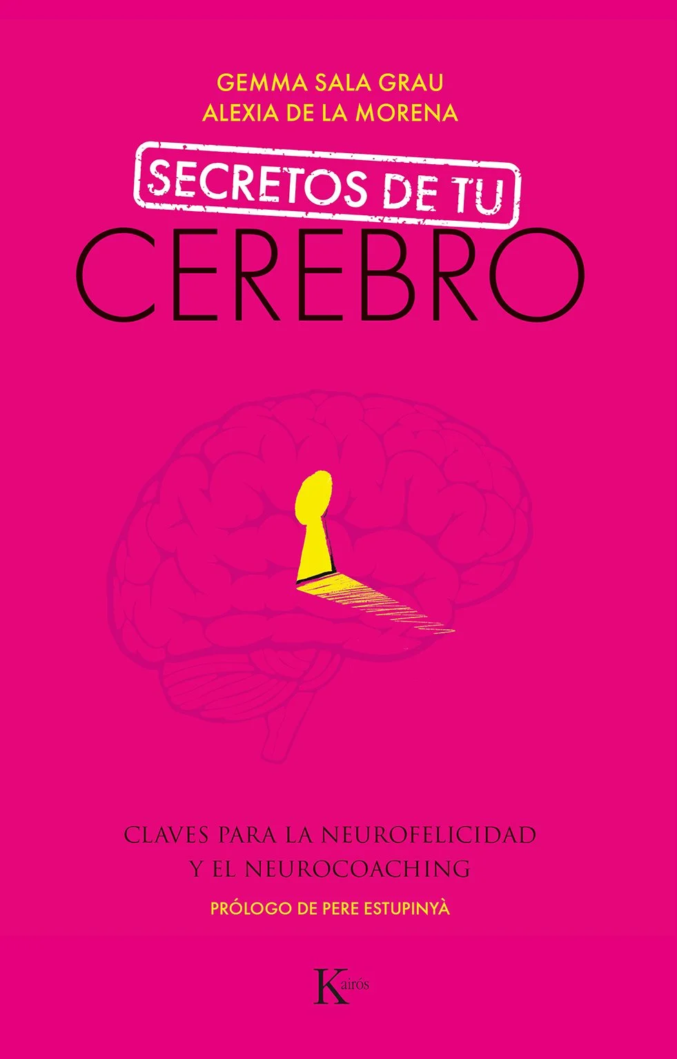 Secretos de tu cerebro (Edición en papel)